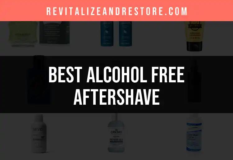 16 Best Alcohol Free Aftershaves for Gentle Skin Care