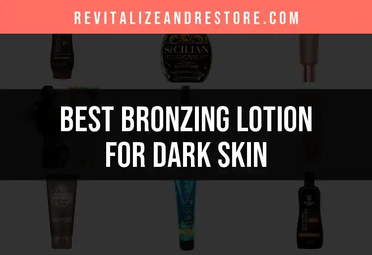 19 Best Bronzing Lotions for Radiant Dark Skin