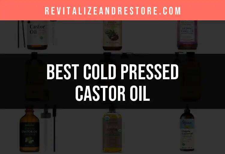 19 Best Cold Pressed Castor Oil Options for Your Skin