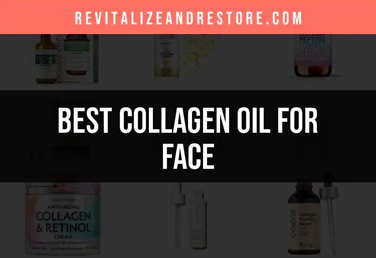 16 Best Collagen Oils for Face: Quick Picks for Radiant Skin