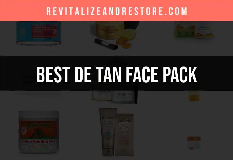 18 Best De Tan Face Packs for Radiant Skin