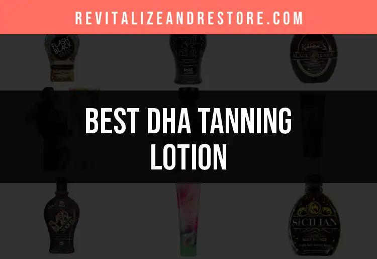 16 Best DHA Tanning Lotions for a Flawless Glow