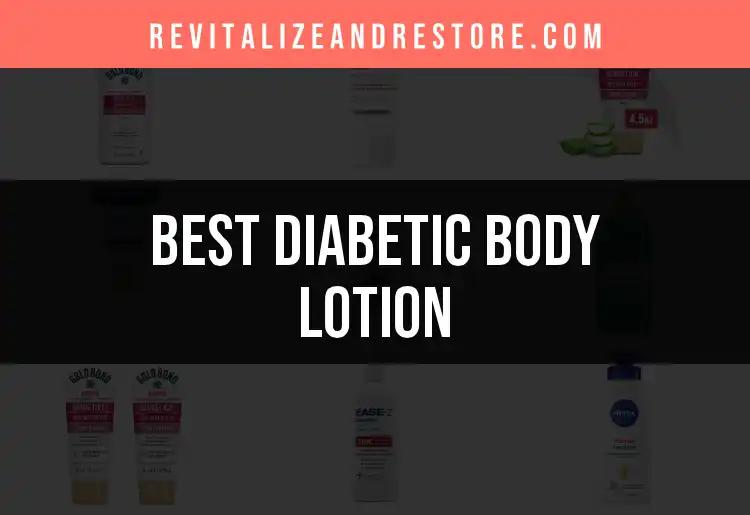 17 Best Diabetic Body Lotions for Healthy Hydration