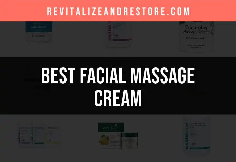 17 Best Facial Massage Creams for Radiant Skin