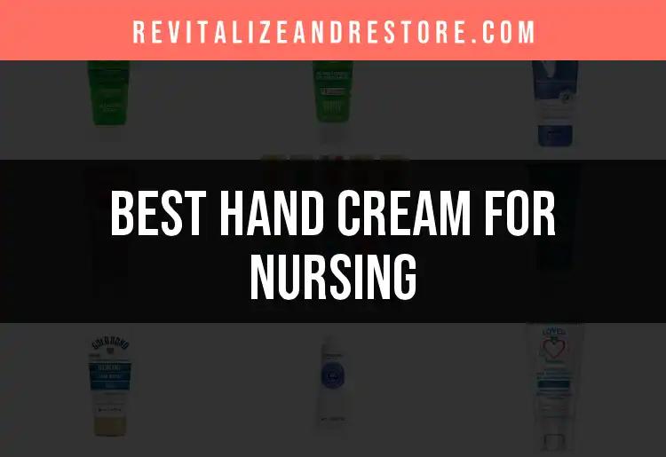 19 Best Hand Creams for Nursing: Softness and Care Unveiled