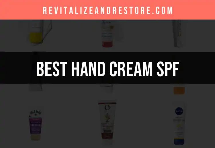 15 Hand Creams with SPF to Protect and Pamper Your Skin