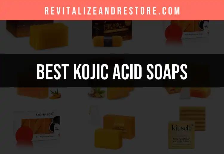16 Best Kojic Acid Soaps to Brighten Your Skin