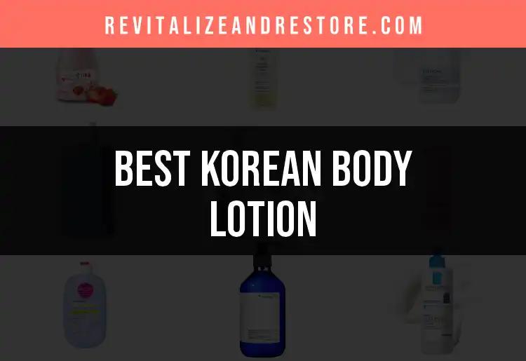 13 Korean Body Lotions That Transform Your Skin