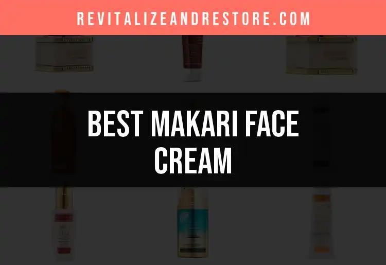 10 Must-Try Makari Face Creams for Radiant Skin