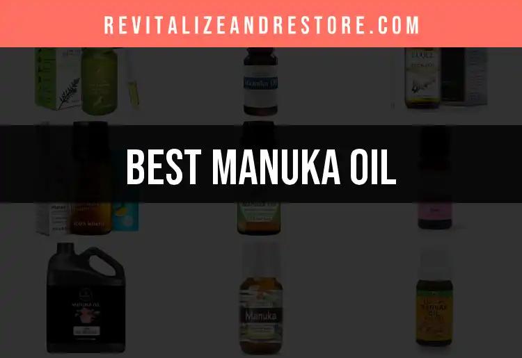 11 Must-Have Manuka Oil Products for Glowing Skin