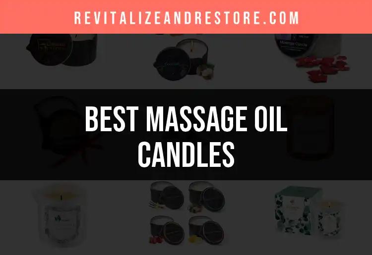 12 Must-Try Massage Oil Candles for Ultimate Relaxation