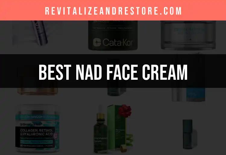 18 Best Nad Face Creams for Glowing Skin