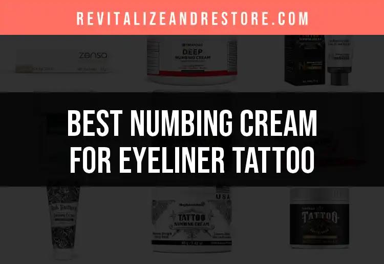 12 Best Numbing Creams for Eyeliner Tattooing