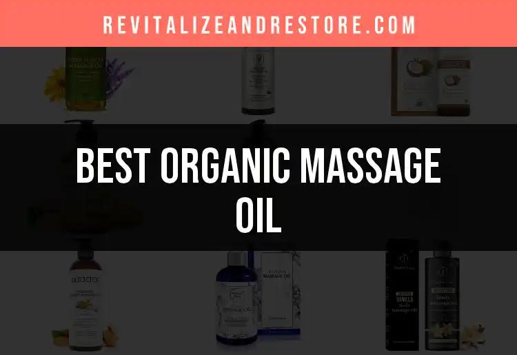 16 Best Organic Massage Oils for Ultimate Relaxation