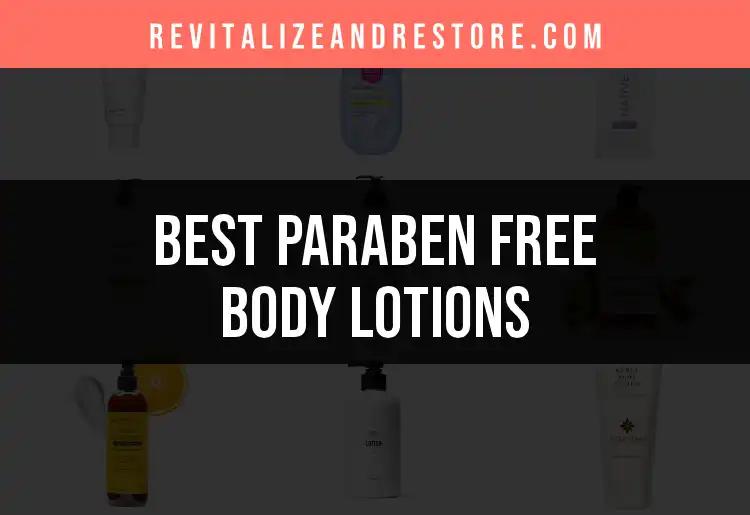 20 Paraben Free Body Lotions Worth Your Attention