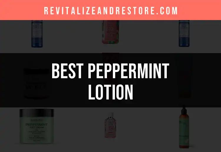 12 Exceptional Peppermint Lotions for Refreshing Skin