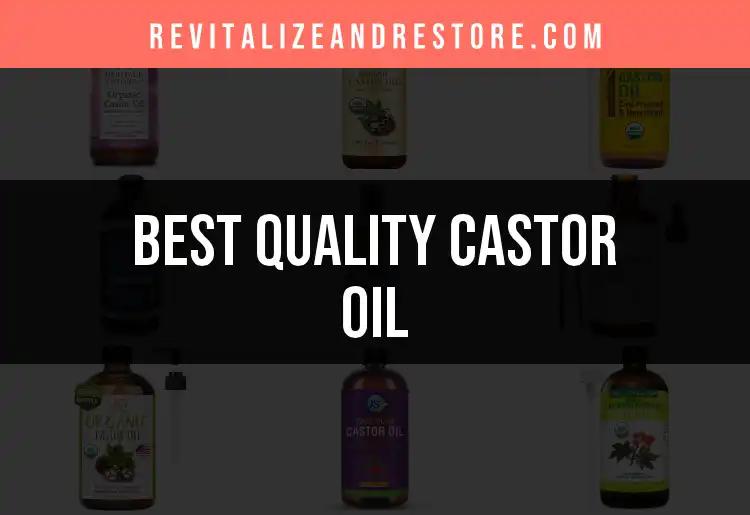 20 Quality Castor Oils for Radiant Skin Transformation