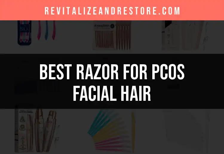 17 Best Razors for PCOS Facial Hair Removal