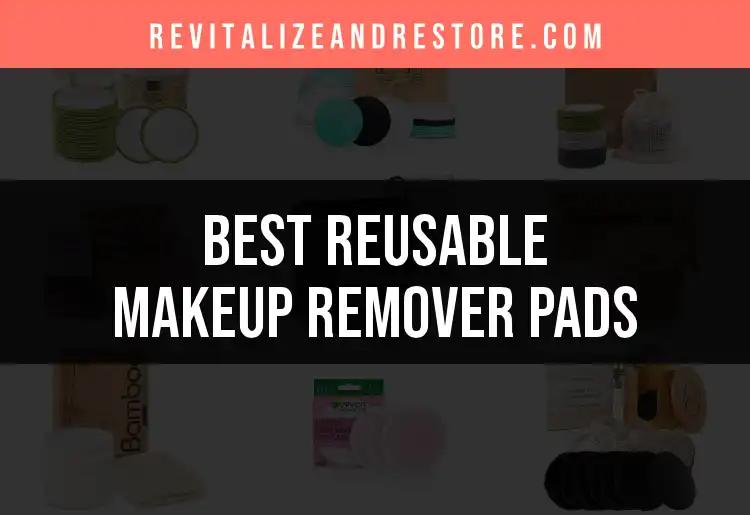 14 Reusable Makeup Remover Pads You Must Try Today