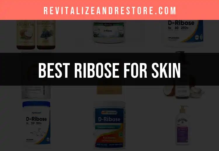 15 Best Ribose Products for Radiant Skin