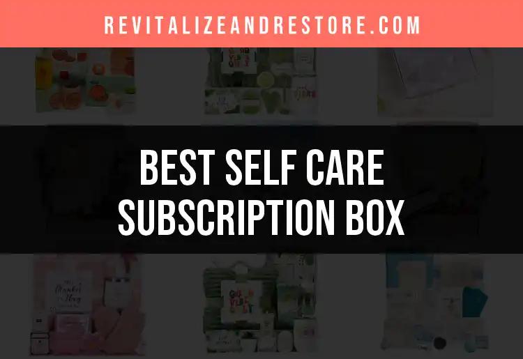 13 Self Care Subscription Boxes You’ll Love
