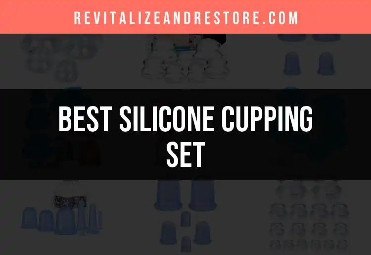 14 Best Silicone Cupping Sets for Perfect Skin Care