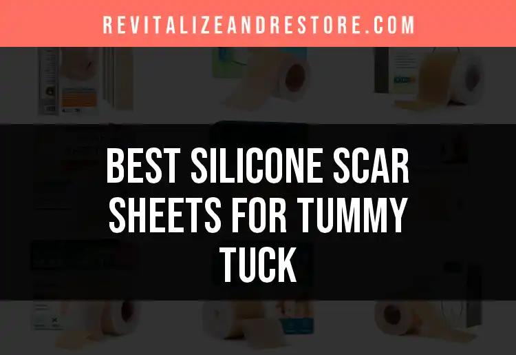 14 Top Silicone Scar Sheets for Your Tummy Tuck