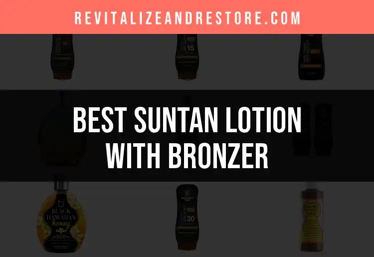 20 Best Suntan Lotions With Bronzer for a Sun-Kissed Glow