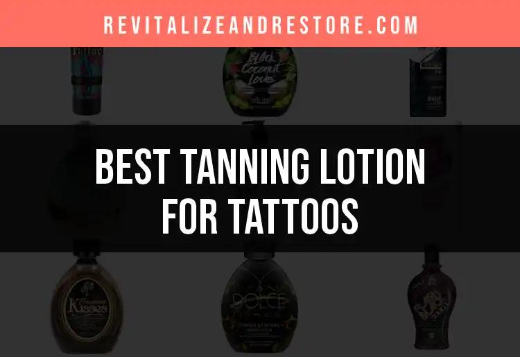 20 Must-Have Tanning Lotions for Tattoos