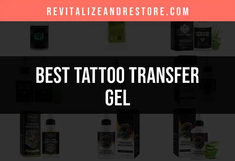Top 10 Tattoo Transfer Gels for Flawless Designs