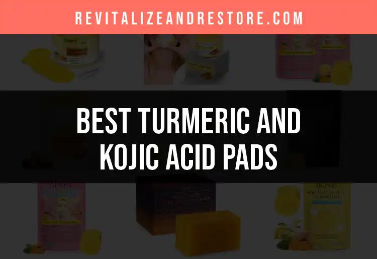 Top 10 Turmeric and Kojic Acid Pads for Radiant Skin
