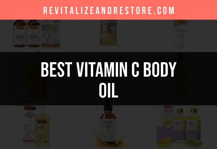 15 Best Vitamin C Body Oils for Radiant Skin