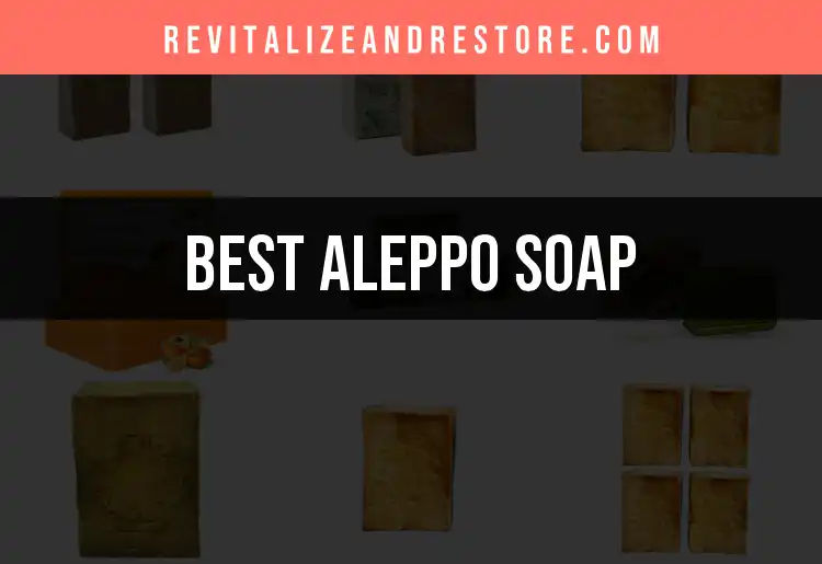Top 10 Aleppo Soaps for Radiant Skin featured
