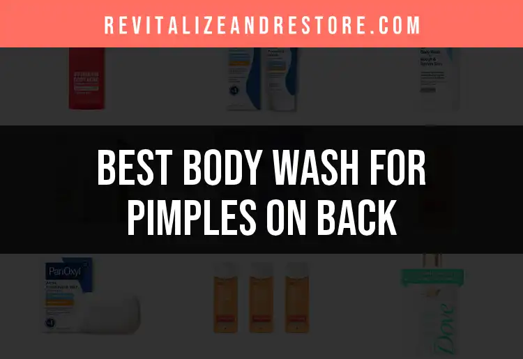 16 Best Body Washes for Pimples on Your Back featured