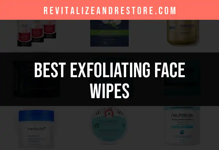 13 Exfoliating Face Wipes That Elevate Your Skincare Game featured