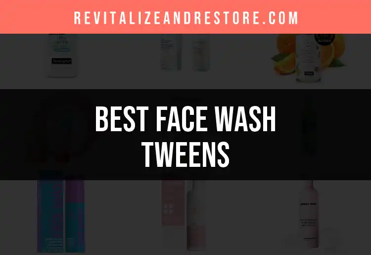 Curated visual reference: Top Face Washes For Tweens 18 Must Haves For Clear Photo Inspiration