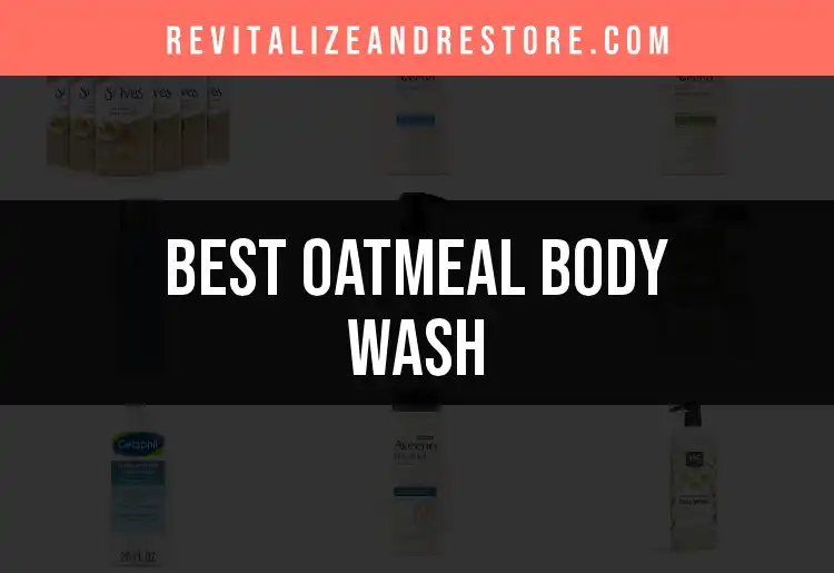 16 Luxurious Oatmeal Body Washes for Glowing Skin featured